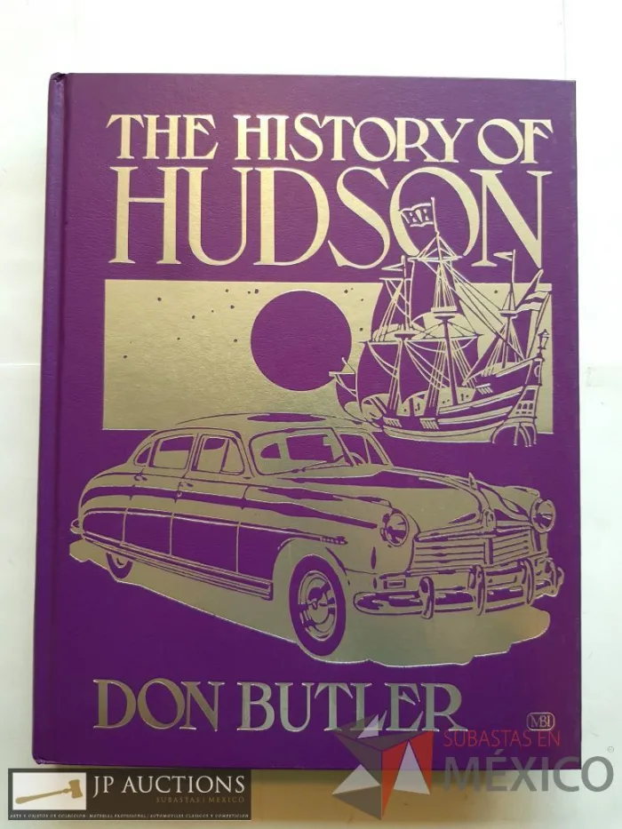 Lote 121 - Lote de 2 libros : HUDSON AUTOMOBILES. A Illustrated History, Autor Patrick R. Foster, Ed. Iconografix, 126 paginas.  THE HISTORY OF HUDSON por Don Butler, MBI Publishing, 1992, pasta dura, 336 paginas - Imagen 2