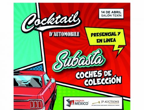Subasta Cocktail D´Automobile – 14 de abril – Salón Texin, Coatepec, Ver.